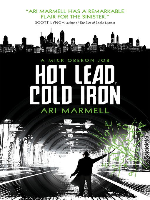 Title details for Hot Lead, Cold Iron by Ari Marmell - Available